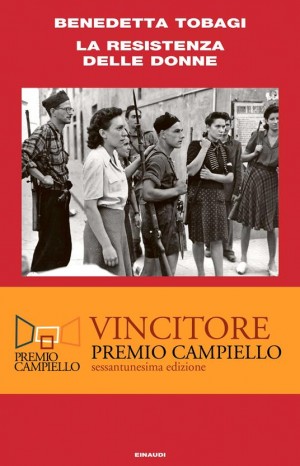 La resistenza delle donne - Tobagi Benedetta