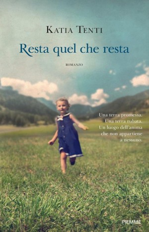 Resta quel che resta - Katia Tenti