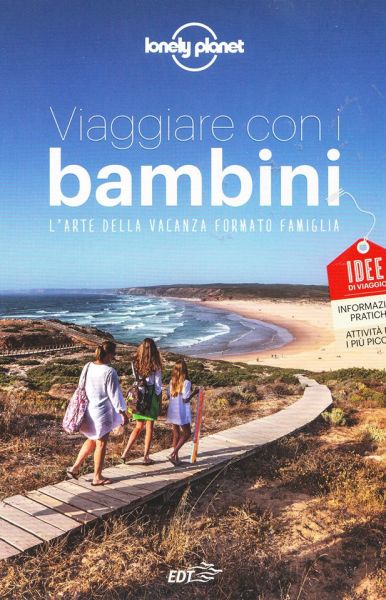 Viaggiare con i bambini - Lonely Planet