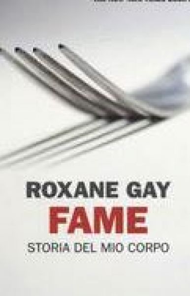 Fame - Gay, Roxane