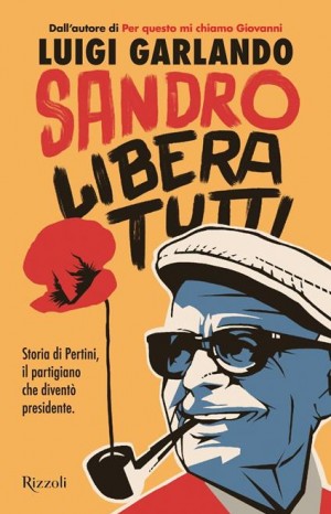 Sandro libera tutti - Garlando Luigi