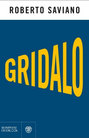 Gridalo - Roberto Saviano