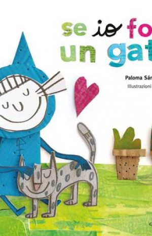Se io fossi un gatto - Sánchez Ibarzábal Paloma