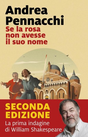 Se la rosa non avesse il suo nome - Pennacchi Andrea