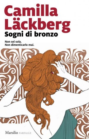 Sogni di bronzo - Läckberg Camilla