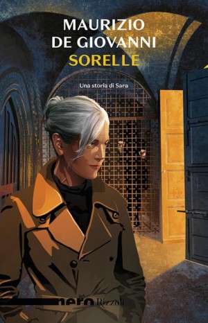 Sorelle: una storia di Sara - De Giovanni Maurizio