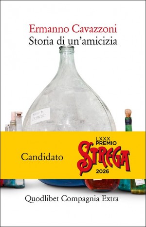 Storia di un'amicizia - Cavazzoni Ermanno