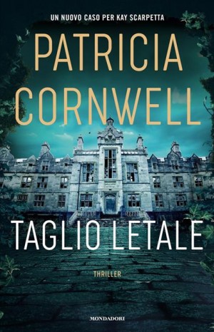 Taglio letale - Cornwell Patricia