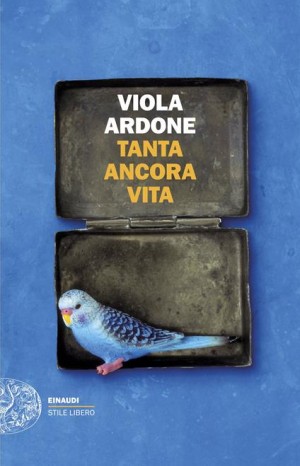 Tanta ancora Vita - Ardone Viola