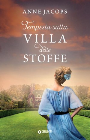 Tempesta sulla villa delle stoffe - Anne Jacobs
