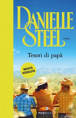 Tesori di papà - Danielle Steel