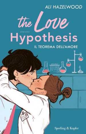 The love hypothesis - Ali Hazelwood