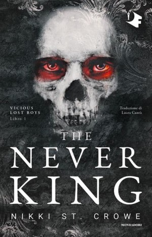 Vicious lost boys. The never king - Crowe Nikki St.