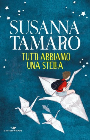 Tutti abbiamo una stella  - Tamaro Susanna