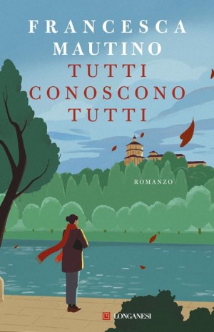 Tutti conoscono tutti - Mautino Francesca