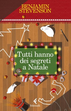 Tutti hanno dei segreti a Natale - Stevenson Benjamin
