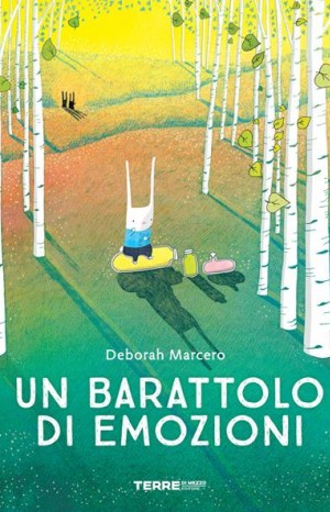 Un barattolo di emozioni - Marcero Deborah