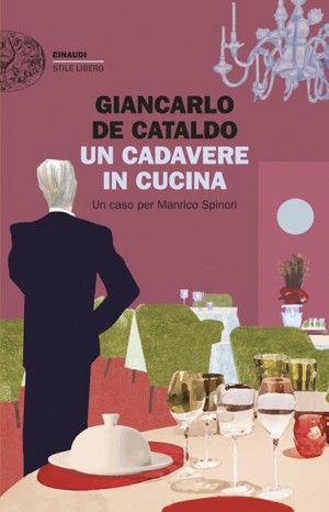 Un cadavere in cucina - De Cataldo Giancarlo