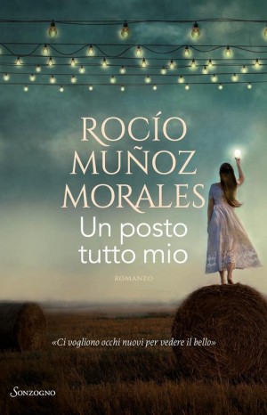 Un posto tutto mio - Rocio Muñoz Morales