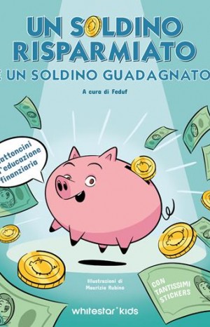 Un soldino risparmiato - Rubino Maurizia