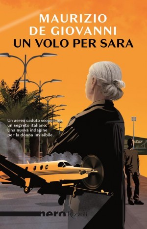 Un volo per Sara - Maurizio De Giovanni