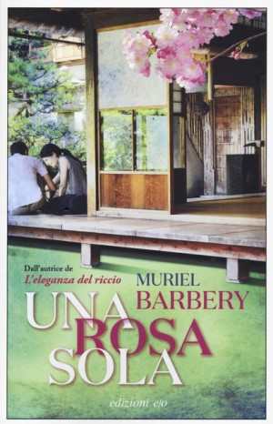 Una rosa sola - Muriel Barbery