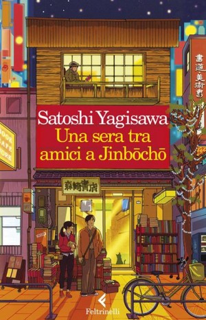 Una sera tra amici a Jinbocho - Yagisawa Satoshi