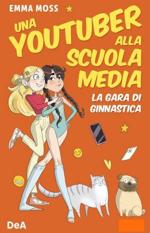 Una youtuber alla scuola media: la gara di ginnastica - Moss Emma