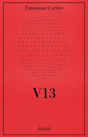 V13 - Carrère Emmanuel