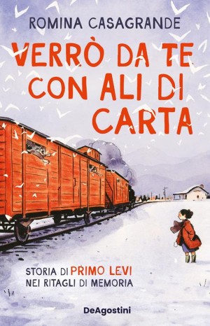  Verrò da te con ali di carta  - Casagrande Romina