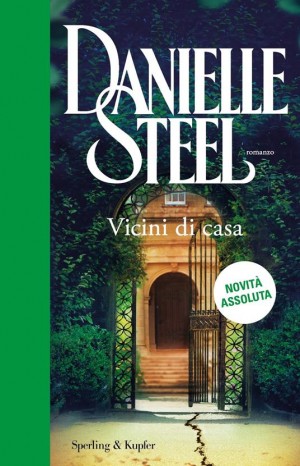 Vicini di casa - Danielle Steel