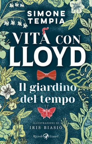 Vita con Lloyd: il giardino del tempo - Tempia Simone