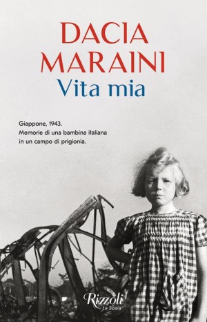 Vita mia - Maraini Dacia