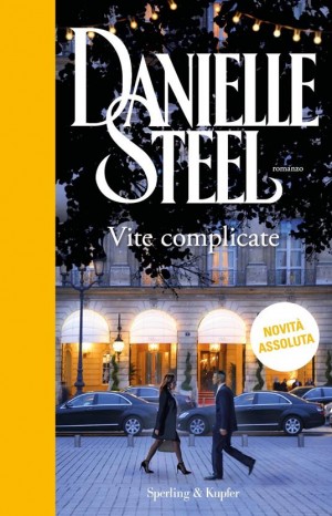 Vite complicate - Steel Danielle