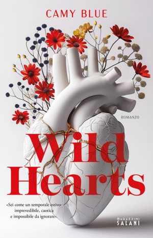 Wild hearts - Ciompi Silvia