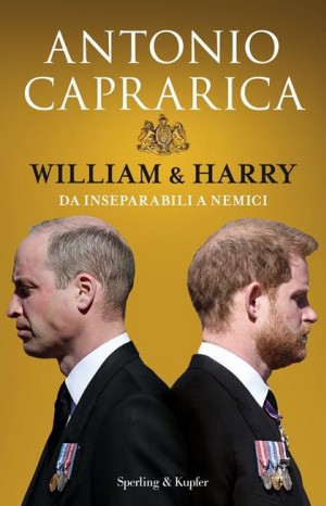 William & Harry - Antonio Caprarica