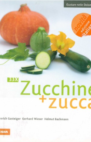 33 x zucchine + zucca - Gasteiger, Heinrich
