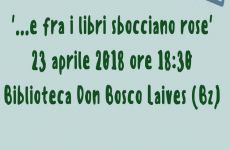 Lunedì 23 aprile 2018
&#039;...e fra i libri sbocciano rose&#039;