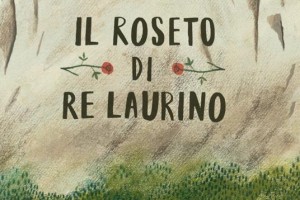 Il roseto di re Laurino