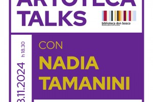 Artoteca Talks con Nadia Tamanini