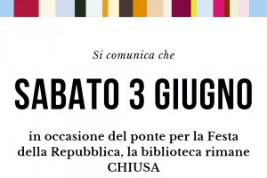 Comunicazione: chiusura per il ponte della Festa della Repubblica