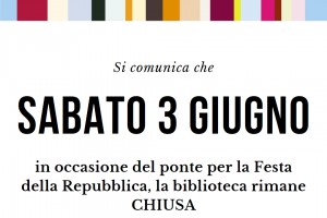 Sabato  3 giugno 2023
Comunicazione: chiusura per il ponte della Festa della Repubblica