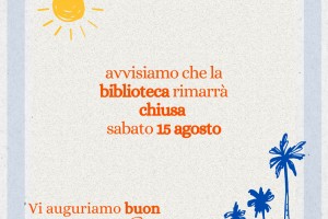 Chiusura di Ferragosto 