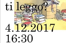 Lunedì  4 dicembre 2017
Dimmi: cosa ti leggo?