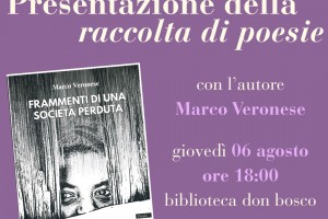 Presentazione della raccolte di poesie "Frammenti di una societ&agrave; perduta"
